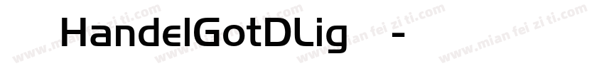 方正准圆 HandelGotDLig水晶字体字体转换